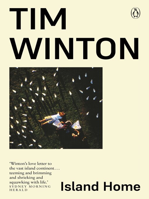 Title details for Island Home by Tim Winton - Available